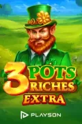 3 pots riches extra en MEX777 COM
